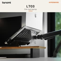 Giá đỡ laptop HyperWork LT03 12-17 inch VESA 75x75 mm VESA 100x100 mm Tải trọng 9 kg Thanh kẹp sát đáy Khe tản nhiệt 5