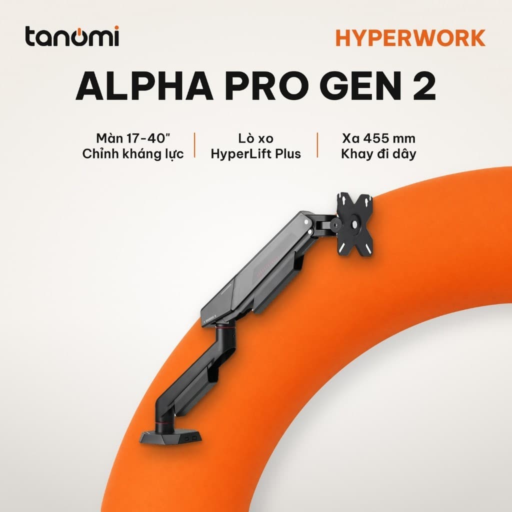 Giá đỡ màn hình HyperWork Alpha Pro GEN 2 1 màn 17-40 inch 2-12 kg Lò xo HyperLift Plus Khóa xoay 180 độ Thân trong suốt