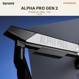 Giá đỡ màn hình HyperWork Alpha Pro GEN 2 1 màn 17-40 inch 2-12 kg Lò xo HyperLift Plus Khóa xoay 180 độ Thân trong suốt 7