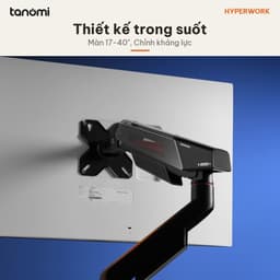 Giá đỡ màn hình HyperWork Alpha Pro GEN 2 1 màn 17-40 inch 2-12 kg Lò xo HyperLift Plus Khóa xoay 180 độ Thân trong suốt 4