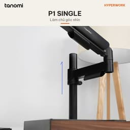 Giá đỡ màn hình HyperWork P1 SINGLE 1 màn 17-32 inch 2-9 kg Trợ lực Piston HyperLift Vươn cao 519 mm 5