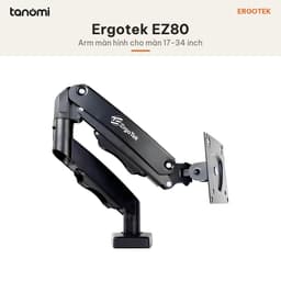 Giá đỡ màn hình Ergotek EZ80 1 màn 17-34 inch 2-9 kg Piston Ergo Lift Đi dây cáp ẩn VESA 75x75 100x100 mm 2