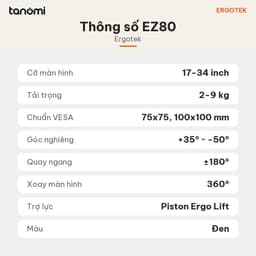 Giá đỡ màn hình Ergotek EZ80 1 màn 17-34 inch 2-9 kg Piston Ergo Lift Đi dây cáp ẩn VESA 75x75 100x100 mm 8