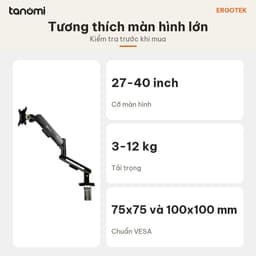 Giá đỡ màn hình Ergotek EZ100 PRO 1 màn 27-40 inch 3-12 kg Xoay cánh tay 360° VESA 75x75 100x100 mm 5