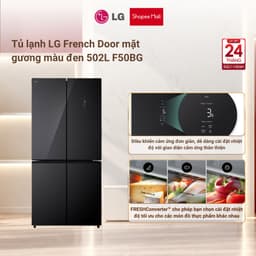 Tủ lạnh LG French Door mặt gương màu đen 502L F50BG Chính Hãng 1
