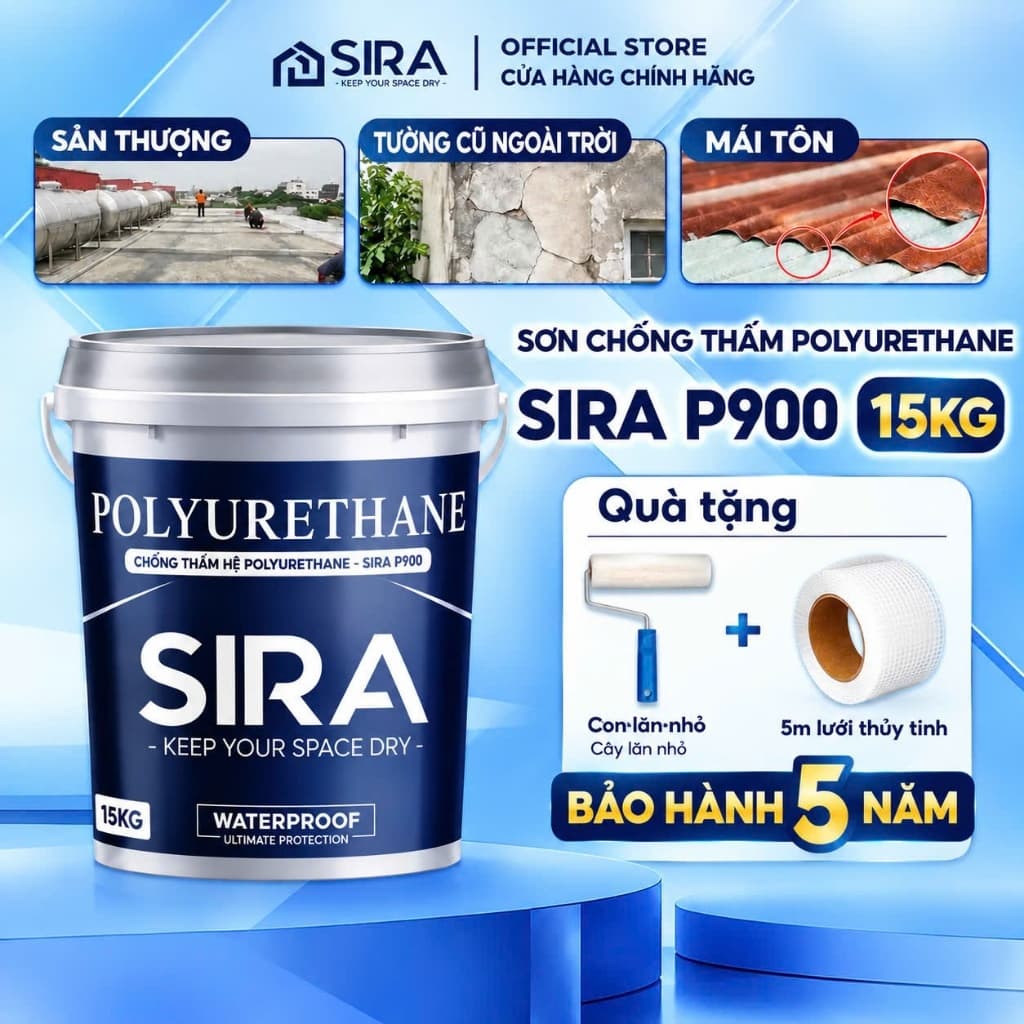 [15kg] Sơn chống thấm Polyurethane SIRA P900 15kg cho sân thượng tường cũ mái tôn