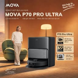 Robot Hút Bụi Mova P70 Pro ULTRA | Lực Hút Đỉnh Cao 30.000Pa, Giặt Nước Nóng 100 Độ | BH 36 Tháng 1