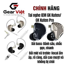 Tai nghe IEM GK Kunten Pro - Gaming HiFi chất lượng, driver 10mm, jack 3.5mm & Type-C, hàng chính hãng|GEAR VIỆT 2