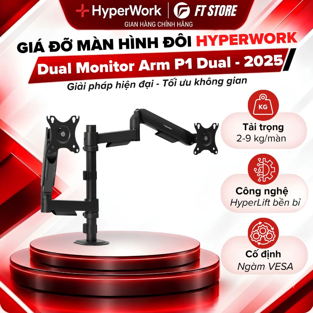 Giá Đỡ Màn Hình Đôi HyperWork P1 Dual 2025 DPA0125 Chính Hãng - Tải trọng từ 2-9 kg/màn, 17-32 inch