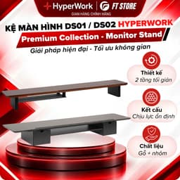 Kệ Màn Hình HyperWork DS01 / DS02 Chính Hãng - Monitor Stand Tối Ưu Góc Làm Việc, Hiện Đại 1