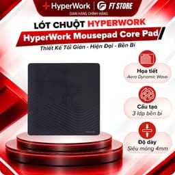 Pad Chuột Lót Cao Cấp HyperWork Core Pad - Bề Mặt Mượt Mà, Chống Trượt, Độ Dày 4mm - Chính hãng 1