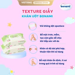 [HÀNG MỚI VỀ] Khăn Ướt Bonami Gói 100 Tờ KHÔNG MÙI Chính Hãng, Êm Ái, An Toàn Cho Làn Da Bé 5