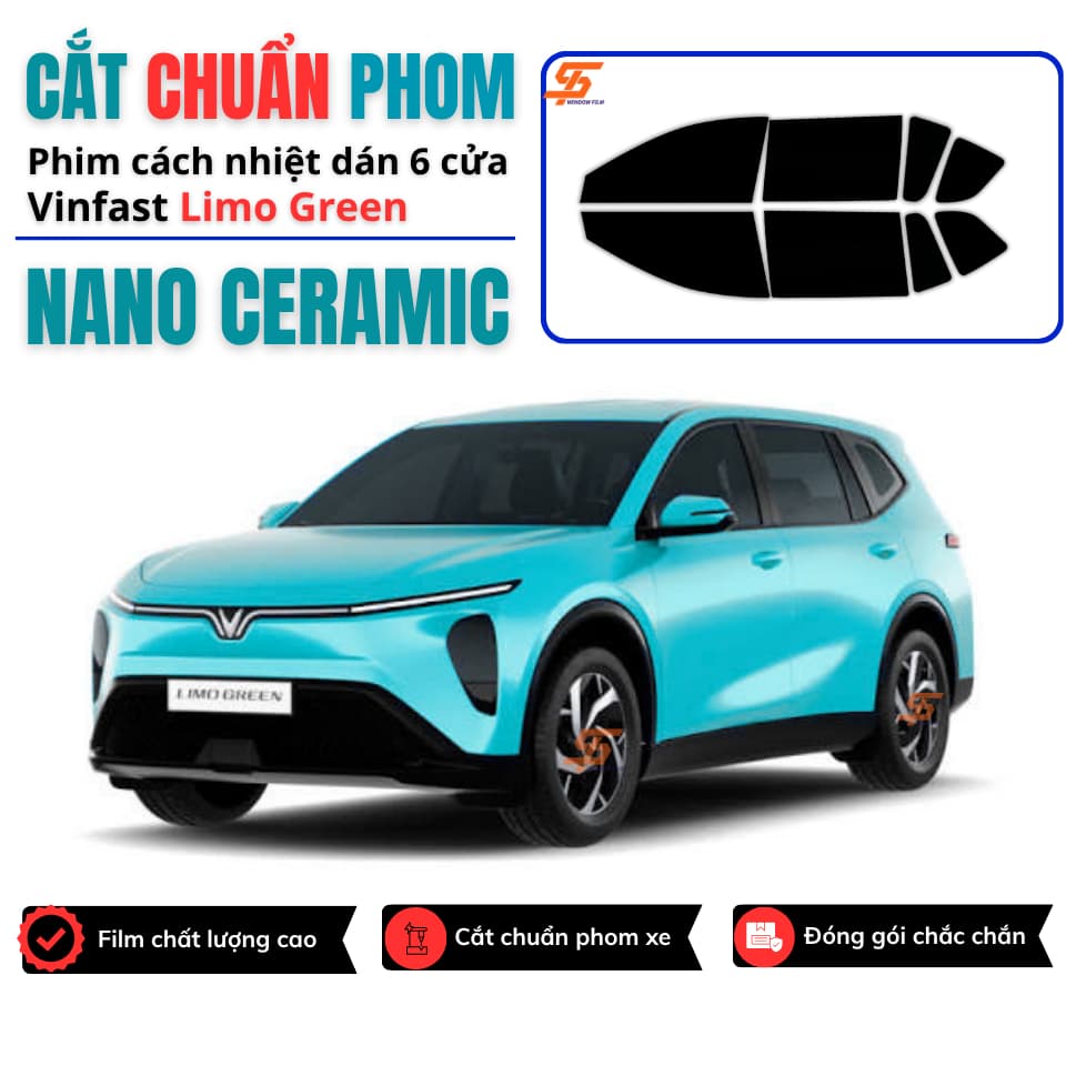 Phim cách nhiệt Nano Ceramic CẮT CHUẨN PHOM 6 ô cửa xe Vinfast Limo Green, dễ dáng tự dán tại nhà
