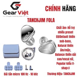 [Gear Việt] Tai Nghe TANCHJIM FOLA | NGHE TẠP | In Ear | Không Mic 1
