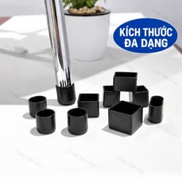 Chân Đế Nhựa Bịt Đầu Bảo Vệ Chân Bàn, Ghế - Nắp Chụp Ống Hộp Thép, Inox 3