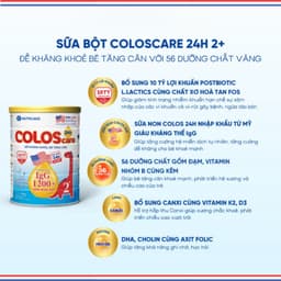 Sữa Bột COLOSCARE 24H NUTRICARE Bé Hỗ Trợ Tăng Cân Cao Lớn Tiêu Hoá Tốt Với Sữa Non IgG và Lợi Khuẩn 6