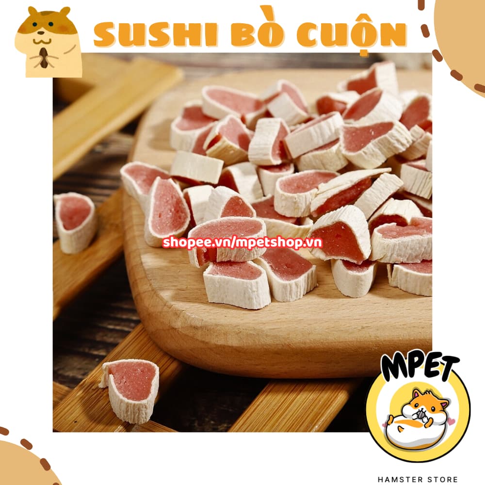 [50GR] SUSHI BÒ CUỘN – Bổ Sung Protein & Vỗ Béo, Mượt Lông