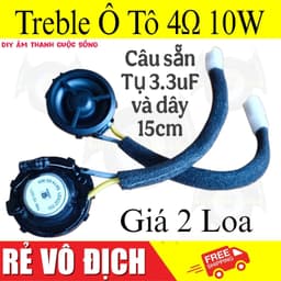 (2 Cái) Loa Treble Ô Tô 10w tháo xe Diy 1