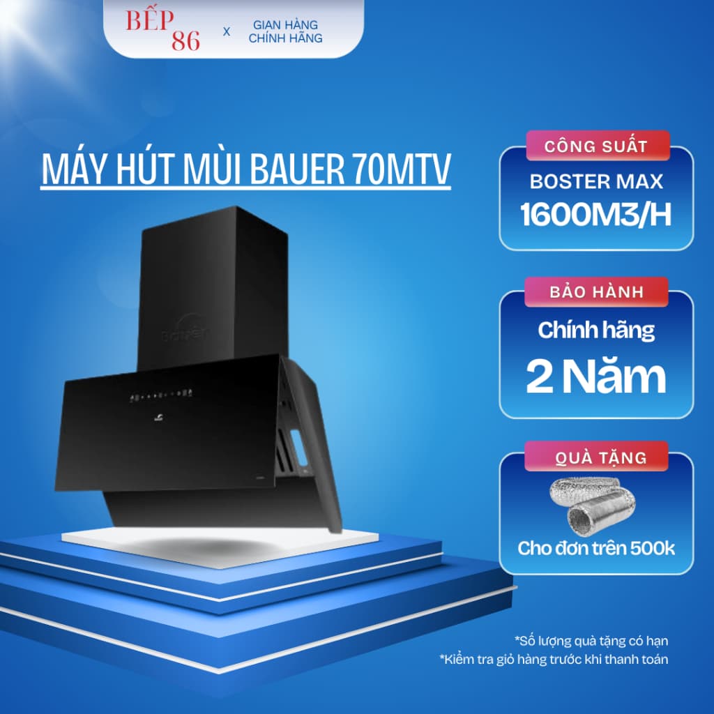 Máy hút mùi BAUER 70MTV |Tự làm sạch máy | Bảo hành 2 năm