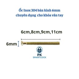 Ốc Inox 304 bán kính 6mm chuyên dùng cho khó vân tay 1