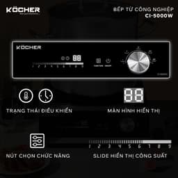 Bếp từ công nghiệp Köcher CI-5000W|Cam kết chính hãng 6