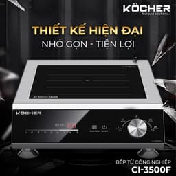 Bếp từ công nghiệp KOCHER CI-3500F|Cam kết chính hãng 3