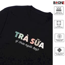 Áo thun Unisex Nam Nữ in hình TRÀ SỮA gì chưa người đẹp, chất cotton 100% - BOONE - BNE00173 3