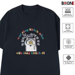 Áo thun Unisex Nam Nữ in hình Vui lòng khách đến vừa lòng khách đi, chất cotton 100% - BOONE - BNE00002 4