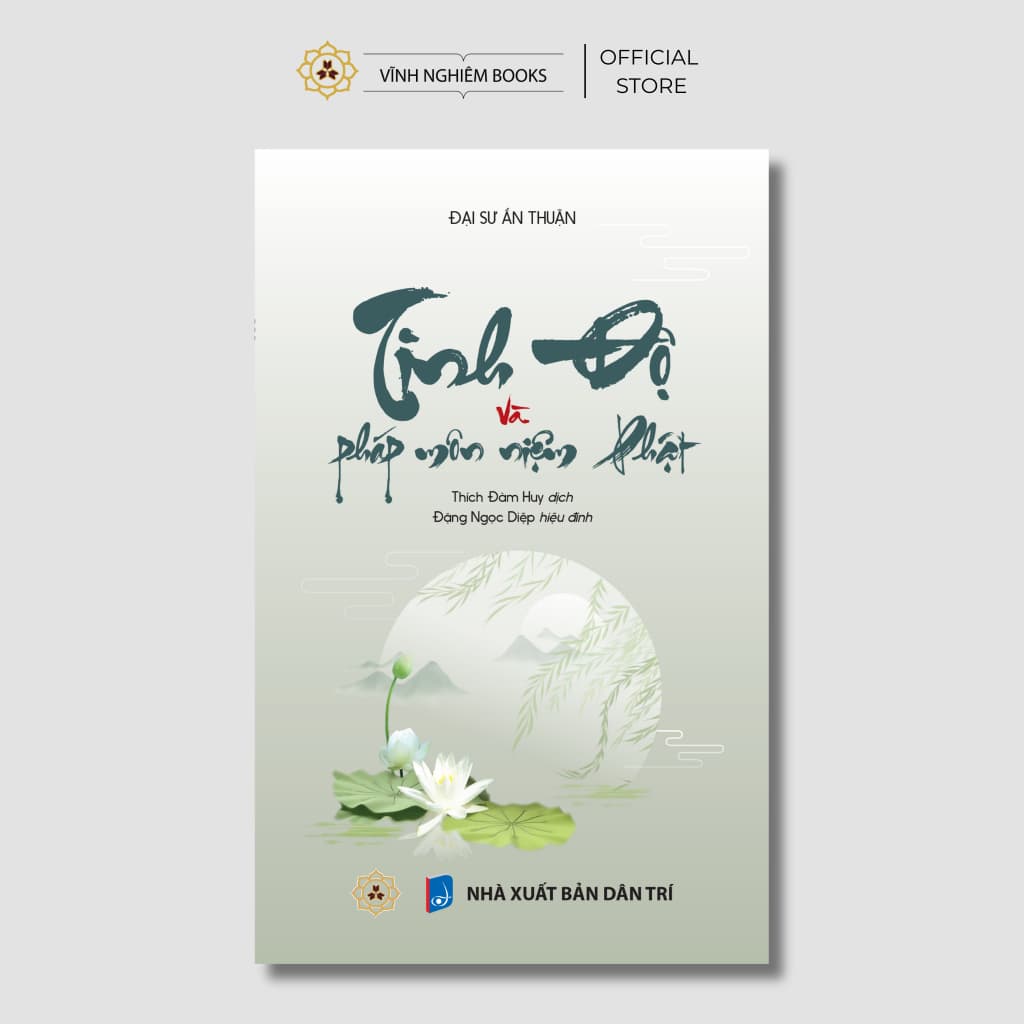 Sách - Tịnh Độ Và Pháp Môn Niệm Phật - Vĩnh Nghiêm Books