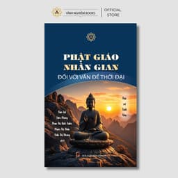 Sách - Phật Giáo Nhân Gian Đối Với Vấn Đề Của Thời Đại - Đại Sư Tinh Vân - Vĩnh Nghiêm Books 1