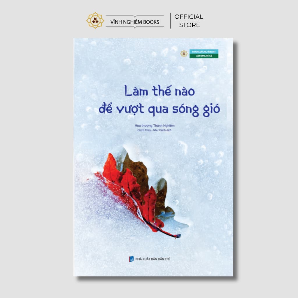 Sách - Làm Thế Nào Để Vượt Qua Sóng Gió - Vĩnh Nghiêm Books