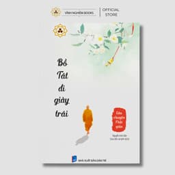 Sách - Bồ Tát Đi Giày Trái - Câu Chuyện Phật giáo - Vĩnh Nghiêm Books 1