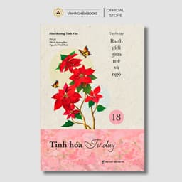 Sách - Tịnh Hóa Tư Duy - Bộ Ranh Giới Giữa Mê Và Ngộ Tập 18 - Vĩnh Nghiêm Books 1
