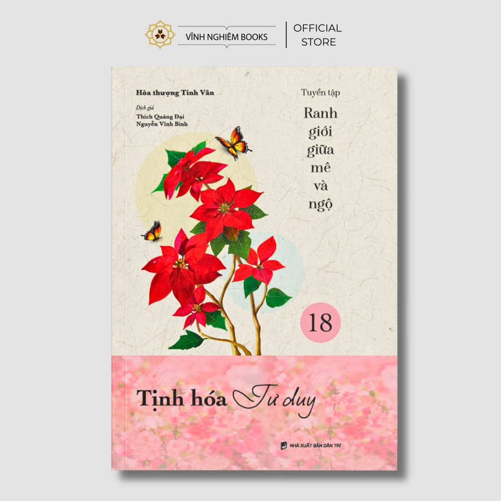 Sách - Tịnh Hóa Tư Duy - Bộ Ranh Giới Giữa Mê Và Ngộ Tập 18 - Vĩnh Nghiêm Books