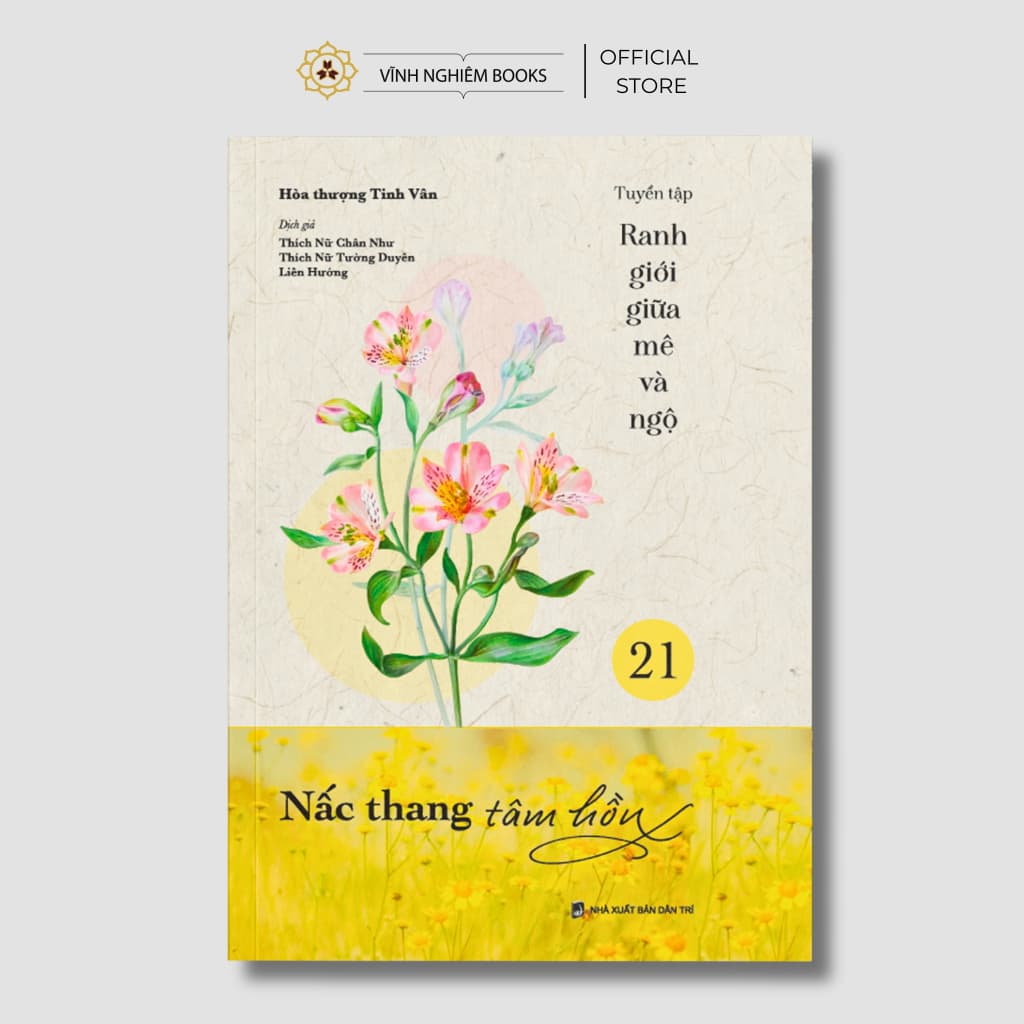 Sách - Nấc Thang Tâm Hồn - Bộ Ranh Giới Giữa Mê Và Ngộ Tập 21 - Vĩnh Nghiêm Books