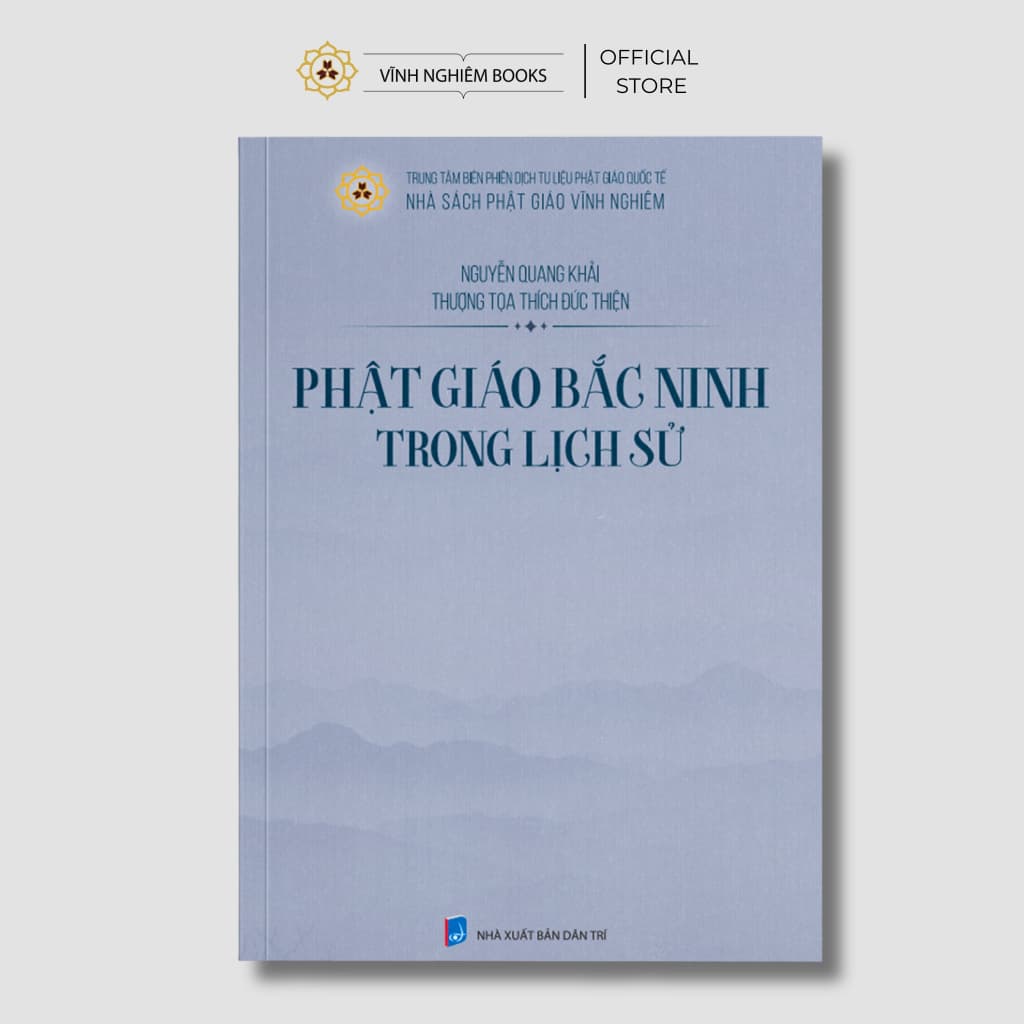Sách - Phật Giáo Bắc Ninh Trong Lịch Sử - Vĩnh Nghiêm Booka
