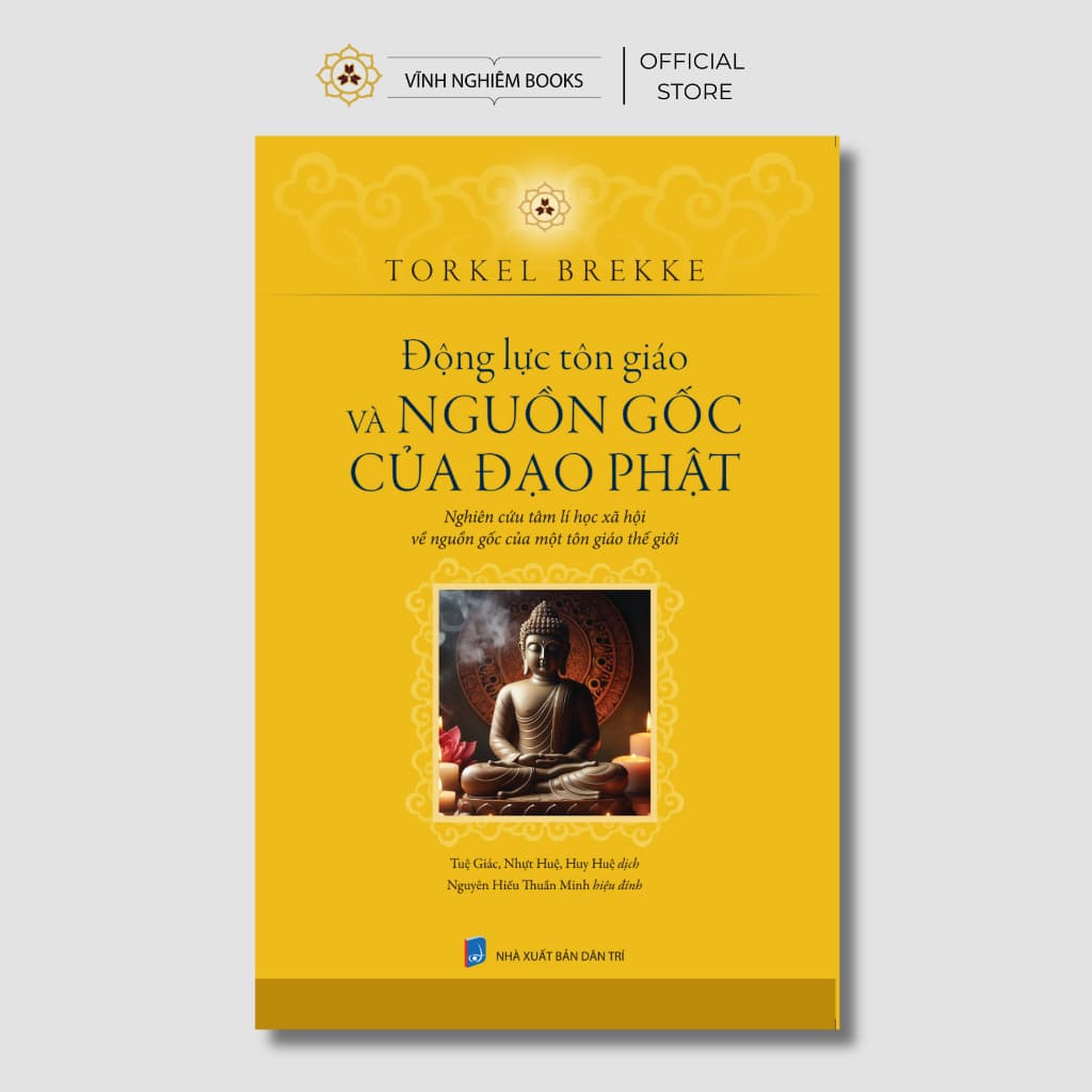Sách - Động Lực Tôn Giáo Và Nguồn Gốc Của Đạo Phật - Torkel Brekke - VĨNH NGHIÊM BOOKS