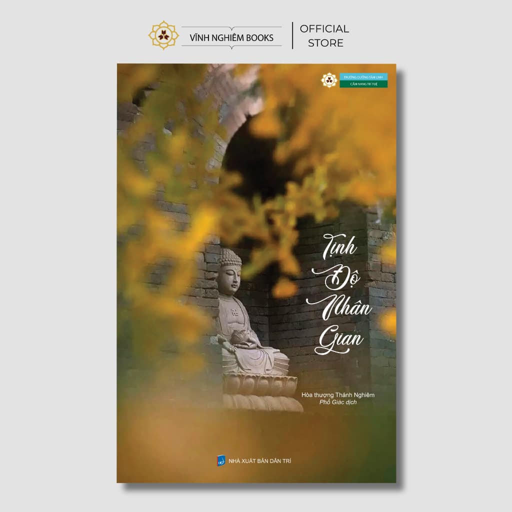 Sách - Tịnh Độ Nhân Gian - Hòa Thượng Thánh Nghiêm - Vĩnh Nghiêm Books