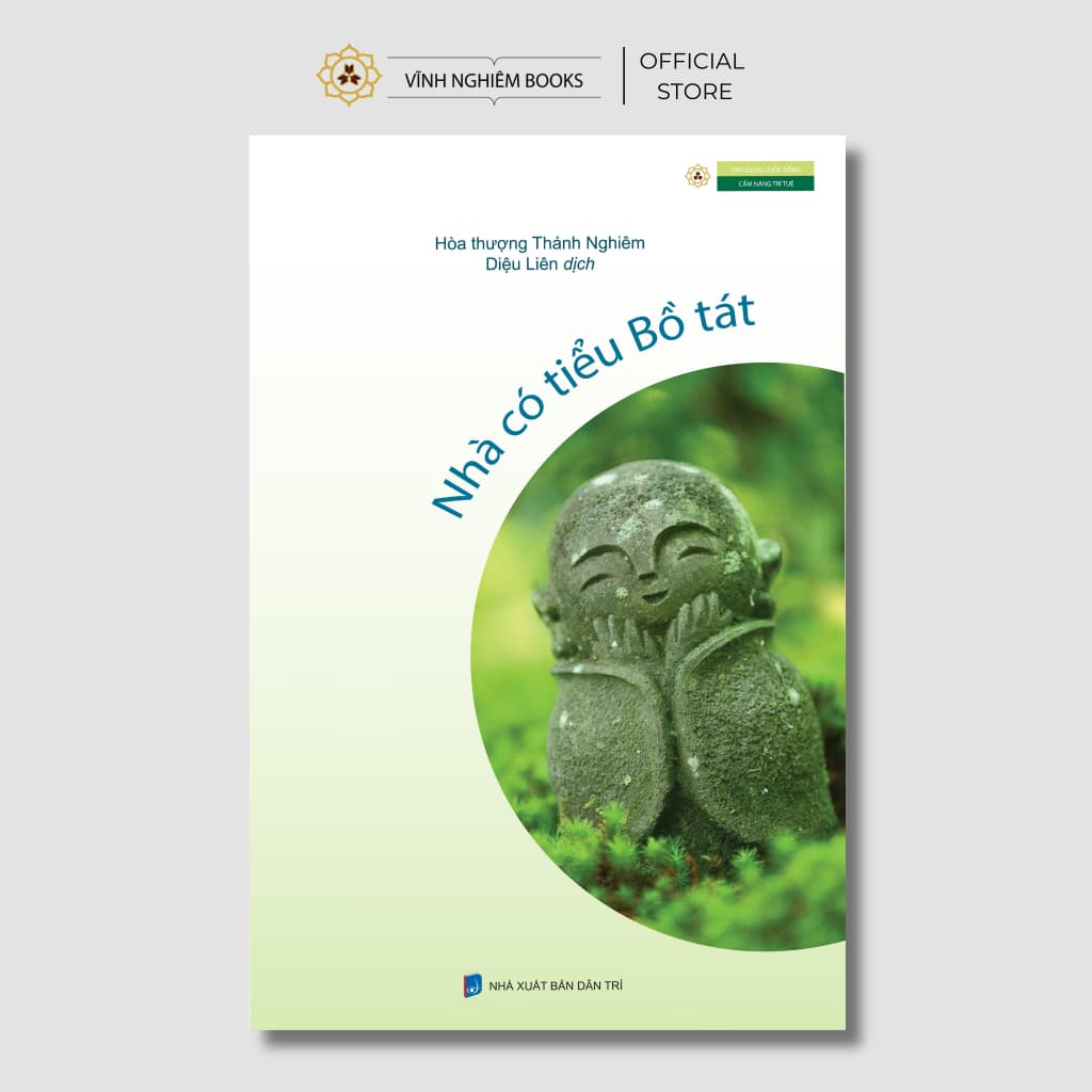 Sách - Nhà Có Tiểu Bồ Tát - Hòa Thượng Thánh Nghiêm - Vĩnh nghiêm Books