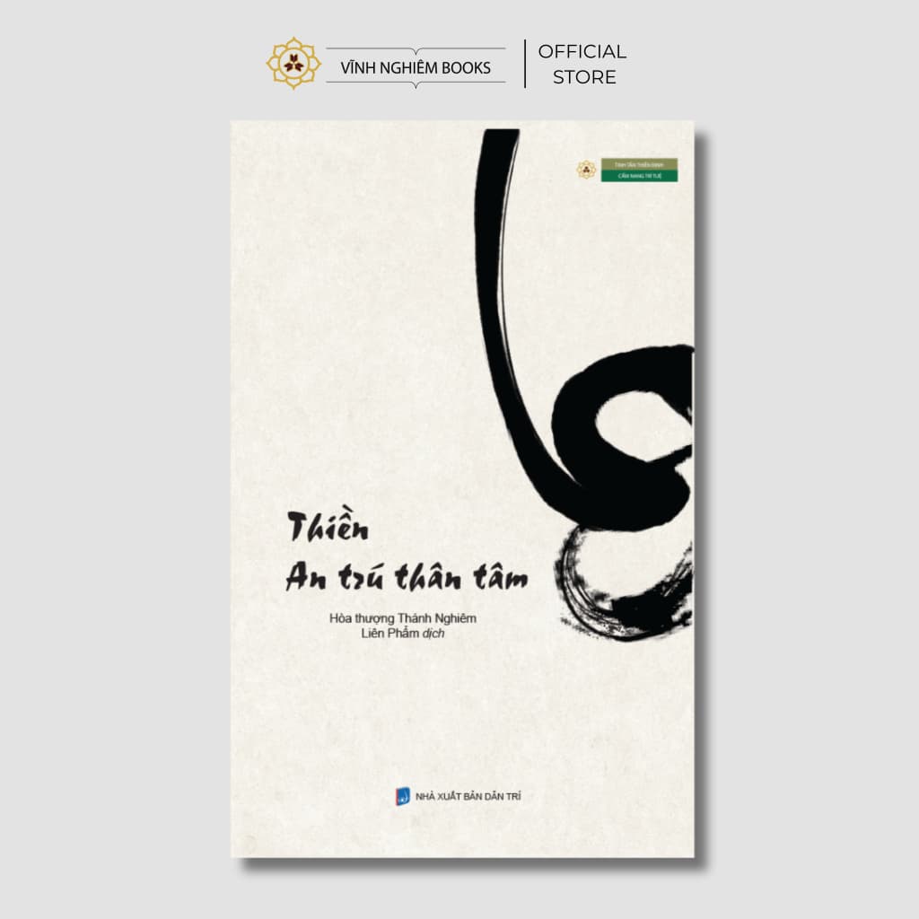 Sách - Thiền An Trú Thân Tâm - Hòa Thượng Thánh Nghiêm - Vĩnh Nghiêm Books