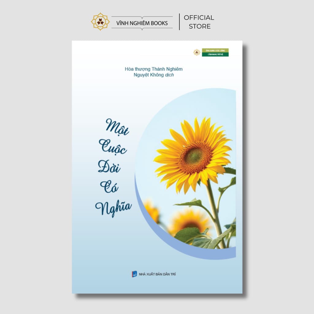 Sách - Một Cuộc Đời Có Nghĩa - Hòa Thượng Thánh Nghiêm - Vĩnh Nghiêm Books