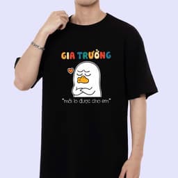 Áo thun slogan GIA TRƯỞNG MỚI LO ĐƯỢC CHO EM – Câu nói hài hước meme, unisex nam nữ, chất cotton 100% 1