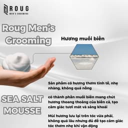 Bọt tạo phồng tóc nam Roug Sea Salt Mousse tạo kiểu giữ nếp chính hãng Roug Men's Grooming 4
