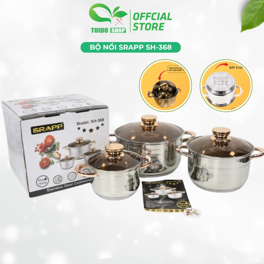 Bộ nồi 3 món Inox SRAPP 304 SH-368, SH-805, 5 đáy truyền nhiệt đều, nấu mọi bếp - TUIDO SHOP
