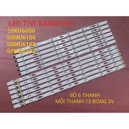 LED TIVI SAMSUNG 50KU6000 50MU6100 50MU6103 50MU6153 MỚI 100% BỘ 6 THANH MỖI THANH 13 BÓNG 3V 1