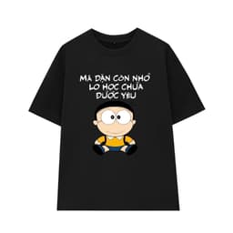 Áo thun má dặn con nhớ – Câu nói hài hước meme, unisex nam nữ, chất cotton 100% 2