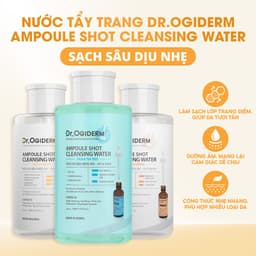 Nước Tẩy Trang Sạch Sâu Cho Mọi Loại Da Dr.Ogiderm Ampoule Shot 500ml Hàn Quốc 2