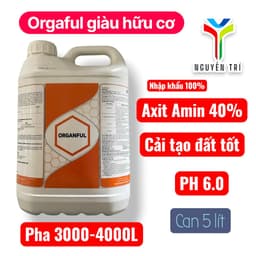 Phân bón hữu cơ ORGANFUL (Tây Ban Nha) - Kích thích ra rễ, phục hồi cây, cải tạo đất, Can 5 lít 1