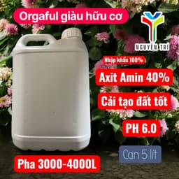 Phân bón hữu cơ ORGANFUL (Tây Ban Nha) - Kích thích ra rễ, phục hồi cây, cải tạo đất, Can 5 lít 5