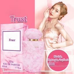 Nước hoa nữ Trust - NGỌT NGÀO, TƯƠI TRẺ (100ML) - Mẫu mới 7